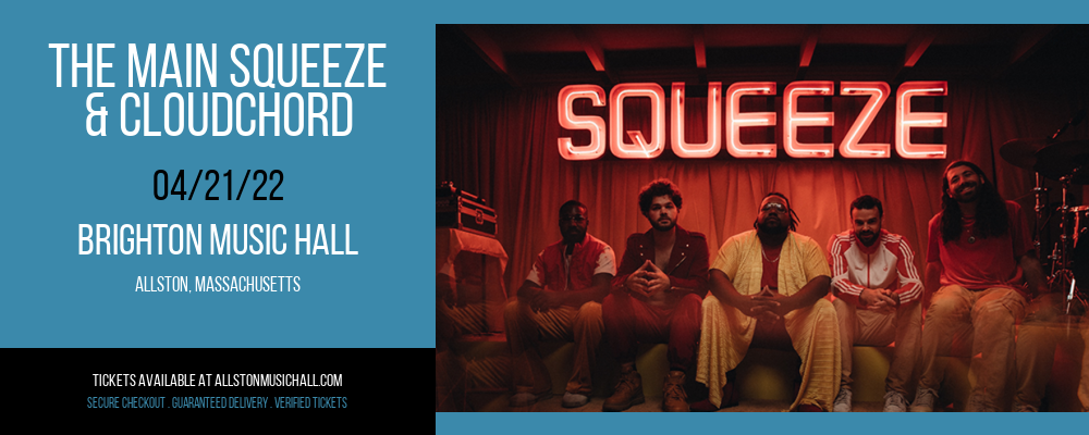 The Main Squeeze & Cloudchord at Brighton Music Hall tickets The Main Squeeze & Cloudchord at Brighton Music Hall
