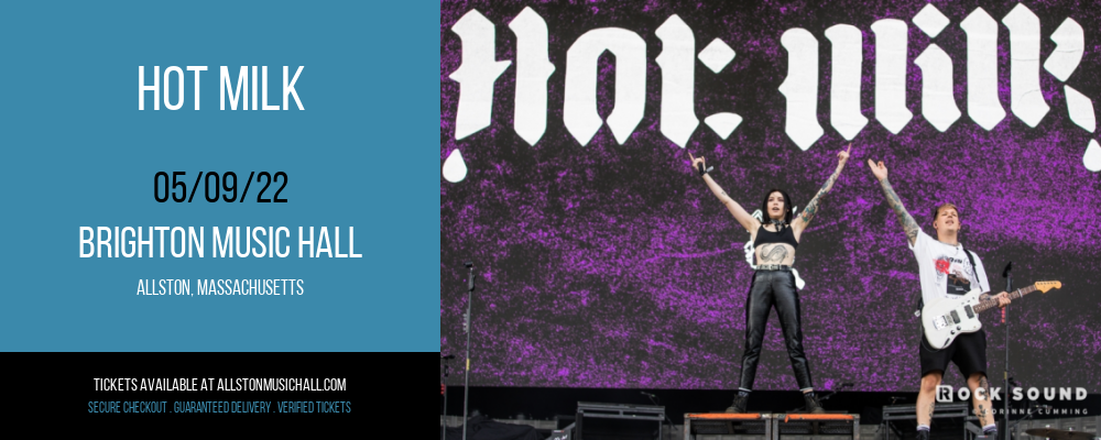 Hot Milk at Brighton Music Hall tickets Hot Milk at Brighton Music Hall