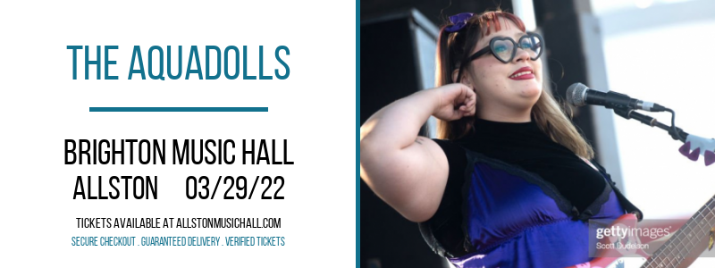 The Aquadolls at Brighton Music Hall tickets The Aquadolls at Brighton Music Hall