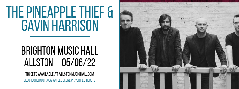 The Pineapple Thief & Gavin Harrison at Brighton Music Hall tickets The Pineapple Thief & Gavin Harrison at Brighton Music Hall