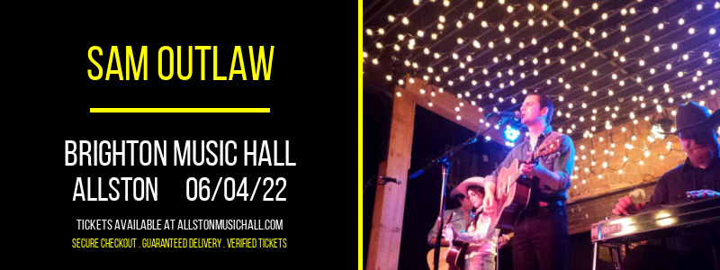 Sam Outlaw at Brighton Music Hall tickets Sam Outlaw at Brighton Music Hall