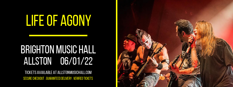 Life of Agony at Brighton Music Hall tickets Life of Agony at Brighton Music Hall