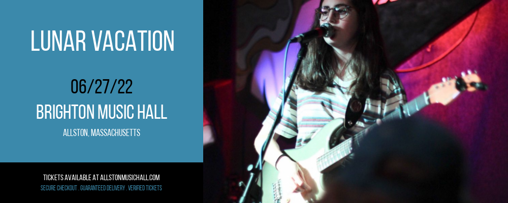 Lunar Vacation at Brighton Music Hall tickets Lunar Vacation at Brighton Music Hall