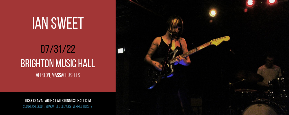 Ian Sweet at Brighton Music Hall tickets Ian Sweet at Brighton Music Hall