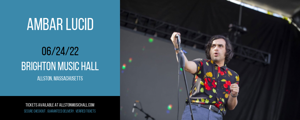 Ambar Lucid at Brighton Music Hall tickets Ambar Lucid at Brighton Music Hall