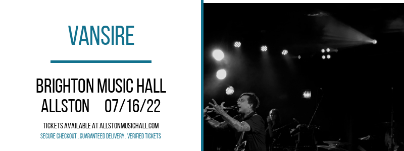 Vansire at Brighton Music Hall tickets Vansire at Brighton Music Hall