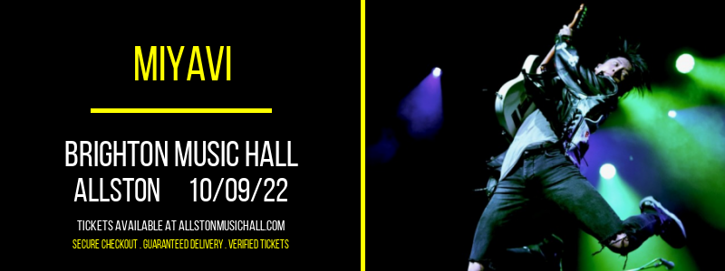 Miyavi at Brighton Music Hall tickets Miyavi at Brighton Music Hall
