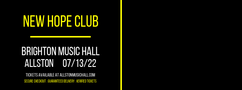 New Hope Club at Brighton Music Hall tickets New Hope Club at Brighton Music Hall