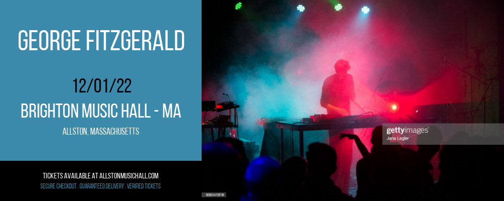 George Fitzgerald at Brighton Music Hall tickets George Fitzgerald at Brighton Music Hall