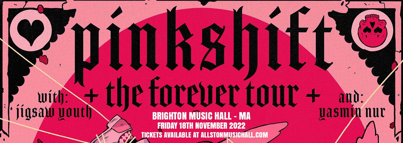 Pinkshift at Brighton Music Hall tickets Pinkshift at Brighton Music Hall
