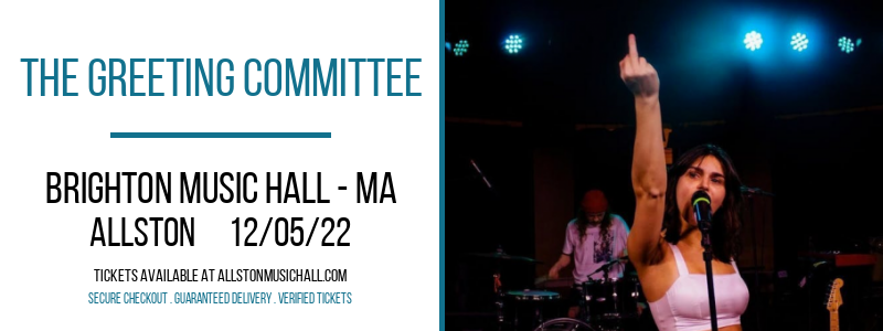 The Greeting Committee at Brighton Music Hall tickets The Greeting Committee at Brighton Music Hall