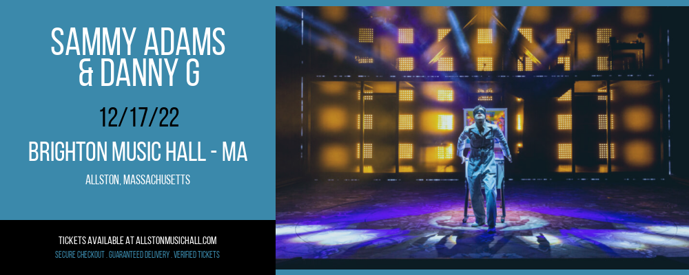 Sammy Adams & Danny G at Brighton Music Hall tickets Sammy Adams & Danny G at Brighton Music Hall