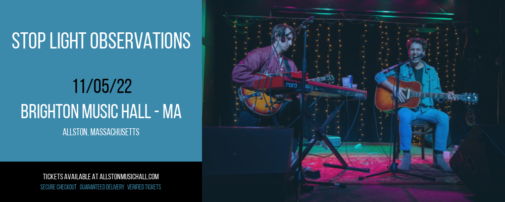 Stop Light Observations at Brighton Music Hall tickets Stop Light Observations at Brighton Music Hall