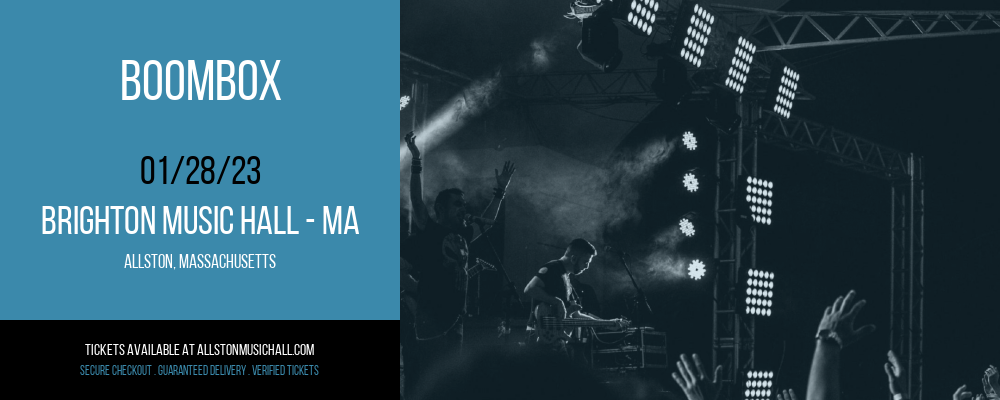 Boombox at Brighton Music Hall tickets Boombox at Brighton Music Hall