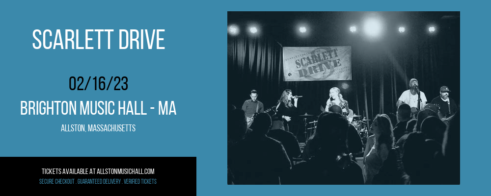 Scarlett Drive at Brighton Music Hall tickets Scarlett Drive at Brighton Music Hall