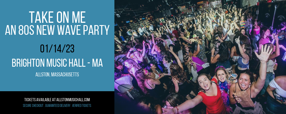 Take On Me - An 80s New Wave Party at Brighton Music Hall tickets Take On Me - An 80s New Wave Party at Brighton Music Hall