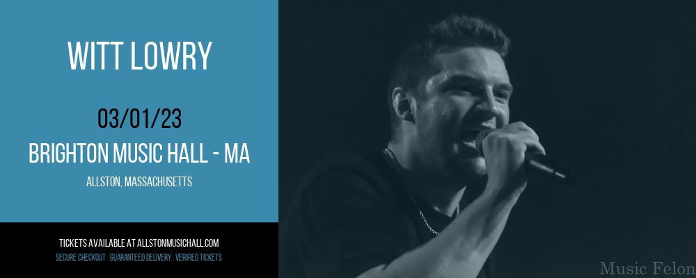 Witt Lowry at Brighton Music Hall tickets Witt Lowry at Brighton Music Hall