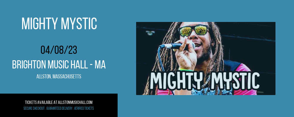 Mighty Mystic at Brighton Music Hall tickets Mighty Mystic at Brighton Music Hall