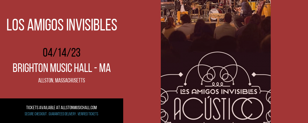 Los Amigos Invisibles at Brighton Music Hall tickets Los Amigos Invisibles at Brighton Music Hall