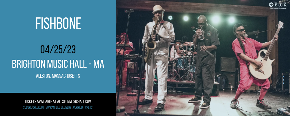 Fishbone at Brighton Music Hall tickets Fishbone at Brighton Music Hall