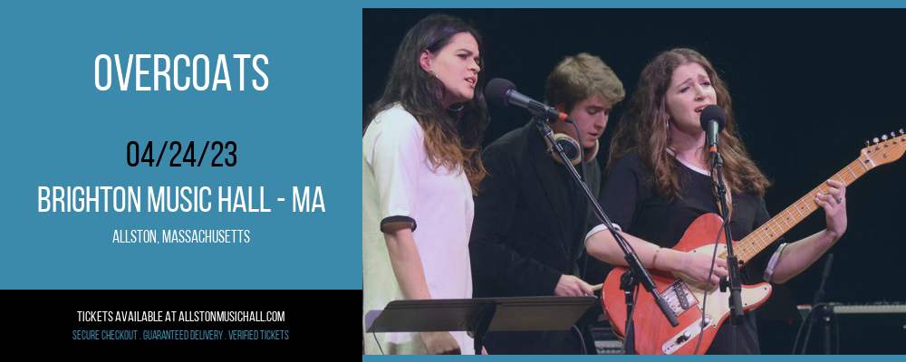 Overcoats at Brighton Music Hall tickets Overcoats at Brighton Music Hall