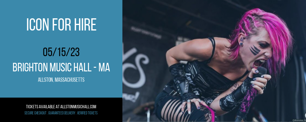 Icon For Hire at Brighton Music Hall tickets Icon For Hire at Brighton Music Hall