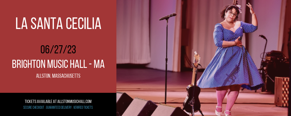 La Santa Cecilia at Brighton Music Hall tickets La Santa Cecilia at Brighton Music Hall