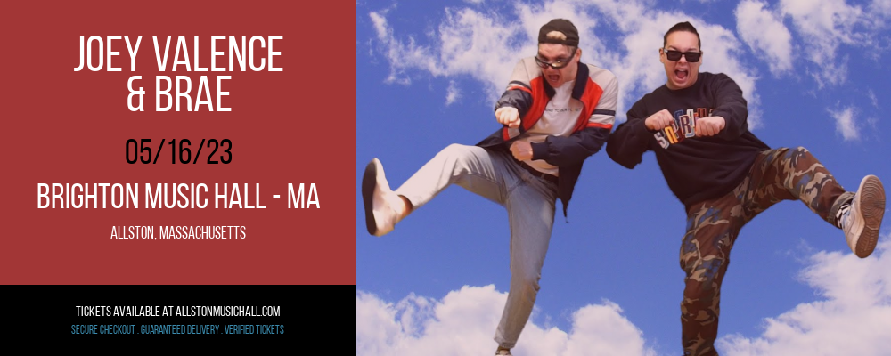 Joey Valence & Brae at Brighton Music Hall tickets Joey Valence & Brae at Brighton Music Hall