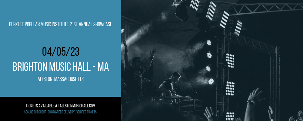 Berklee Popular Music Institute 21st Annual Showcase at Brighton Music Hall tickets Berklee Popular Music Institute 21st Annual Showcase at Brighton Music Hall