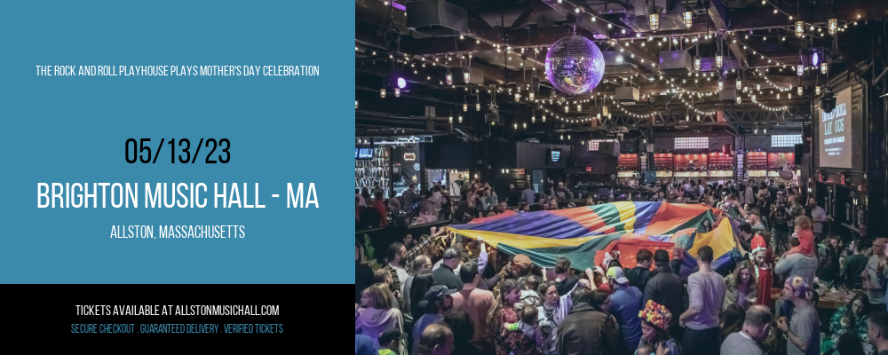 The Rock and Roll Playhouse plays Mother's Day Celebration at Brighton Music Hall tickets The Rock and Roll Playhouse plays Mother's Day Celebration at Brighton Music Hall
