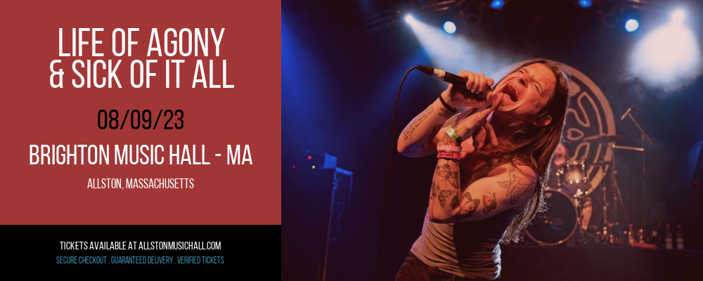 Life Of Agony & Sick of It All at Brighton Music Hall