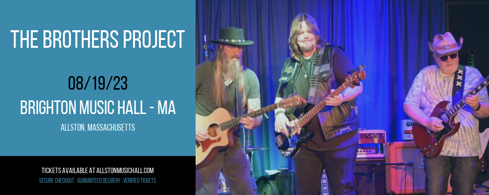 The Brothers Project at Brighton Music Hall tickets The Brothers Project at Brighton Music Hall