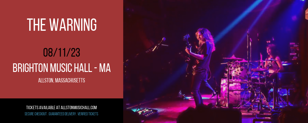 The Warning at Brighton Music Hall tickets The Warning at Brighton Music Hall