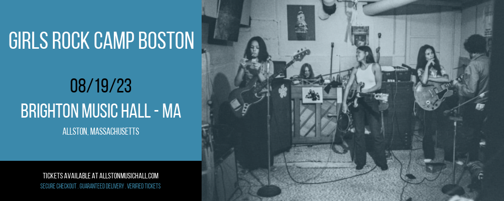 Girls Rock Camp Boston at Brighton Music Hall tickets Girls Rock Camp Boston at Brighton Music Hall