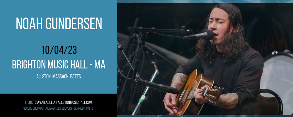 Noah Gundersen at Brighton Music Hall - MA