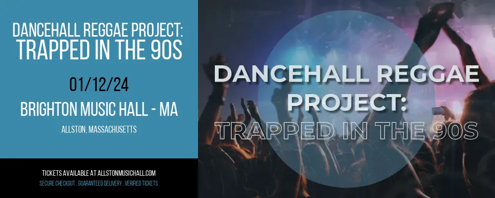 Dancehall Reggae Project at Brighton Music Hall - MA