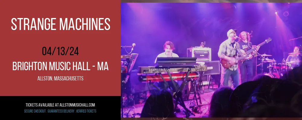 Strange Machines at Brighton Music Hall - MA