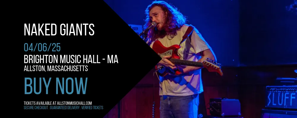 Naked Giants at Brighton Music Hall - MA