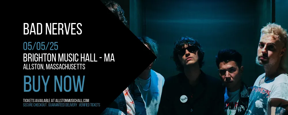 Bad Nerves at Brighton Music Hall - MA