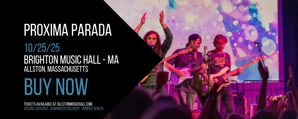 Proxima Parada at Brighton Music Hall - MA